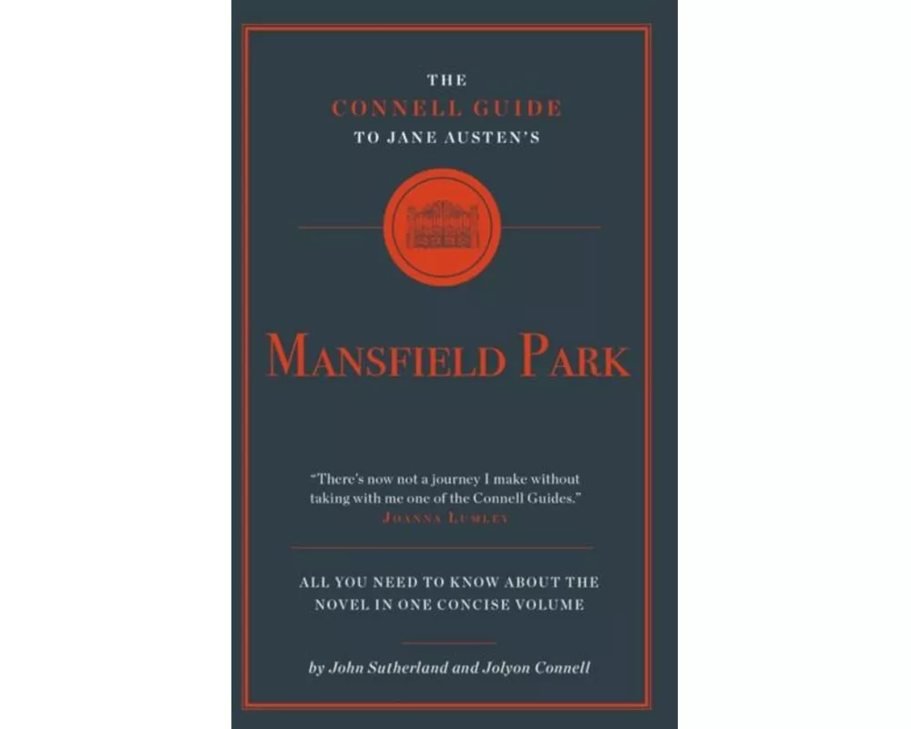 The Connell Guide to Jane Austen's Mansfield Park