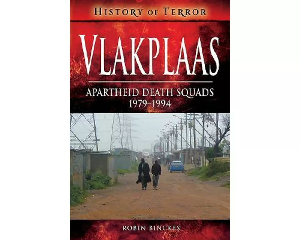 Vlakplaas: Apartheid Death Squads