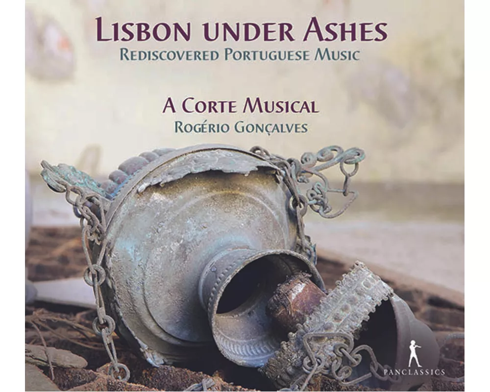 Lisbon Under Ashes: Rediscovered Portuguese Music