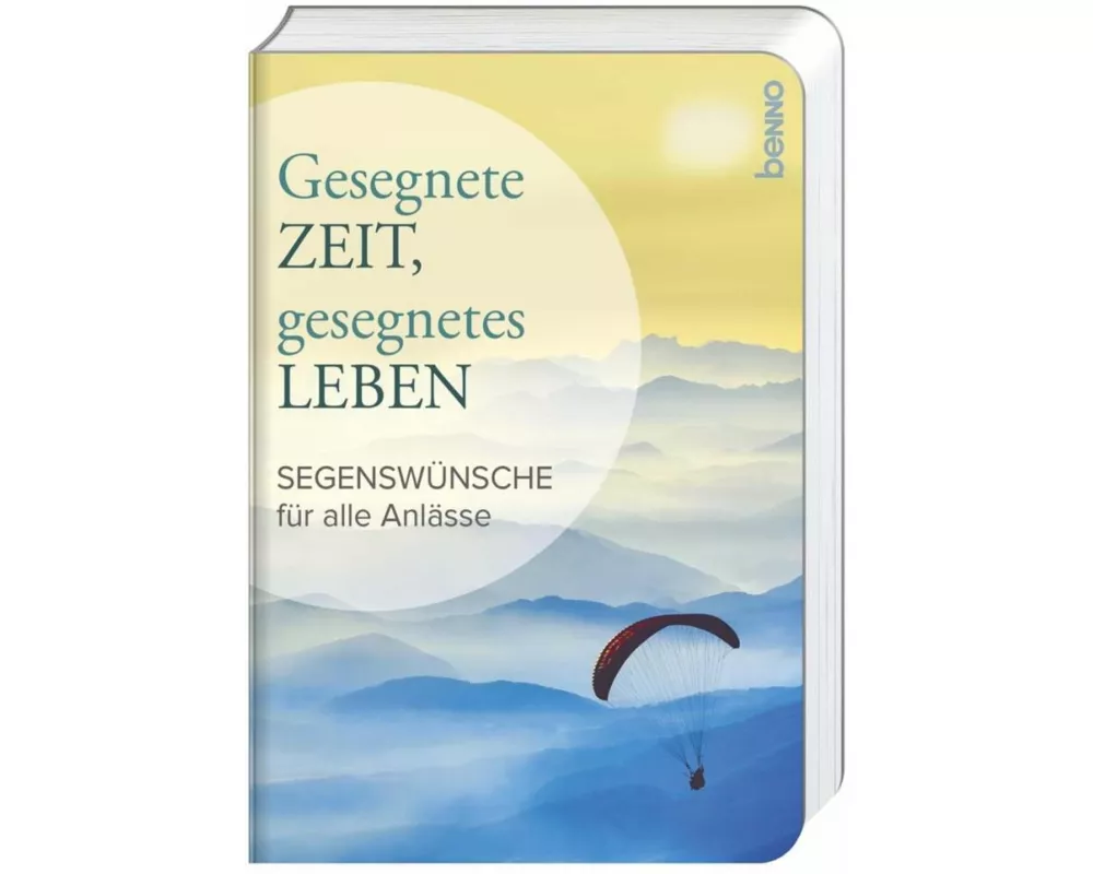 Gesegnete Zeit, gesegnetes Leben