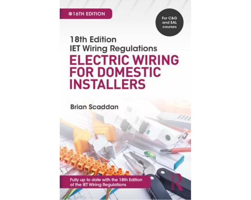 IET Wiring Regulations: Electric Wiring for Domestic Installers
