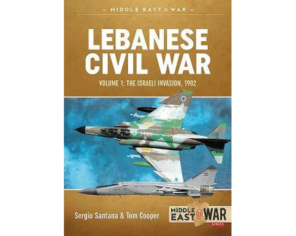 Lebanese Civil War Volume 1