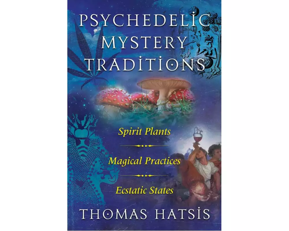 Psychedelic Mystery Traditions