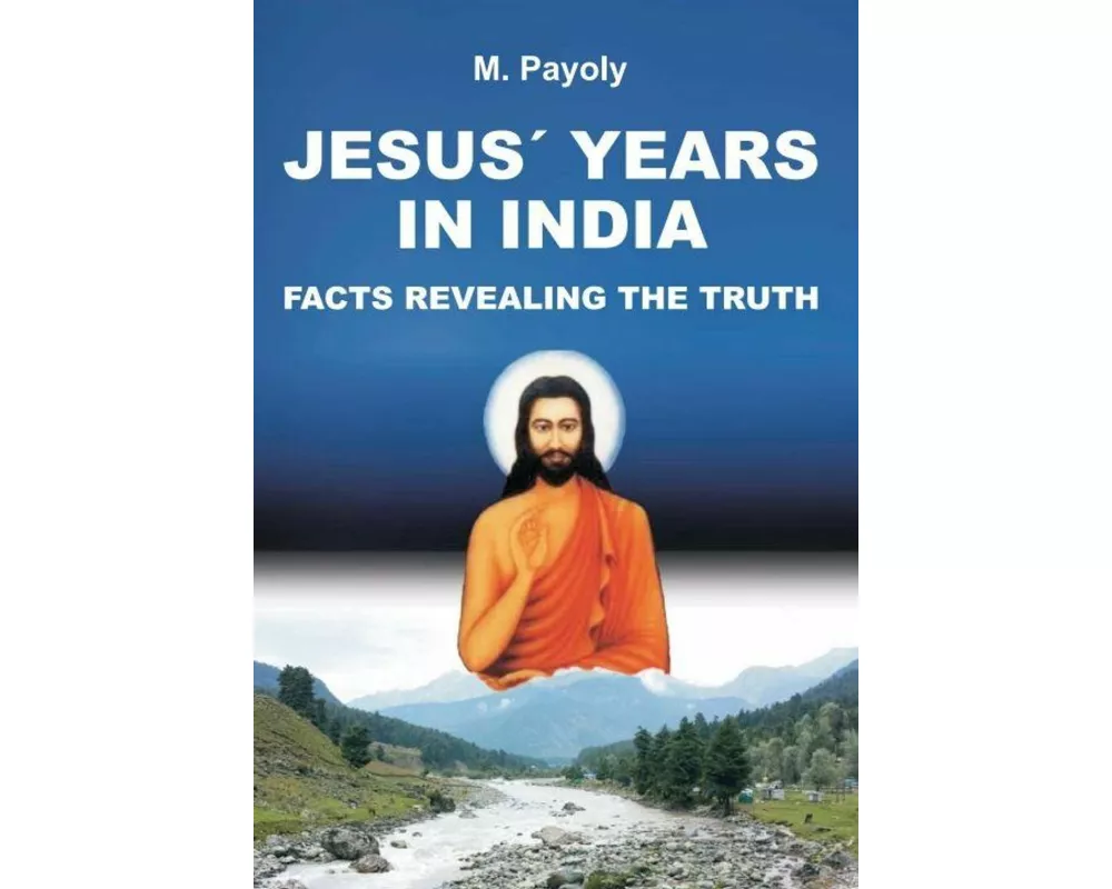 Jesus' Years In India