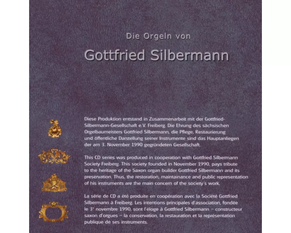 Die Orgeln von Gottfried Silbermann Vol. 5-8