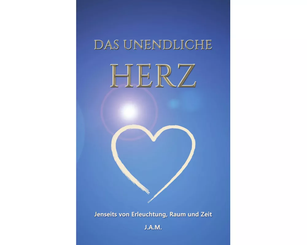 Das unendliche Herz