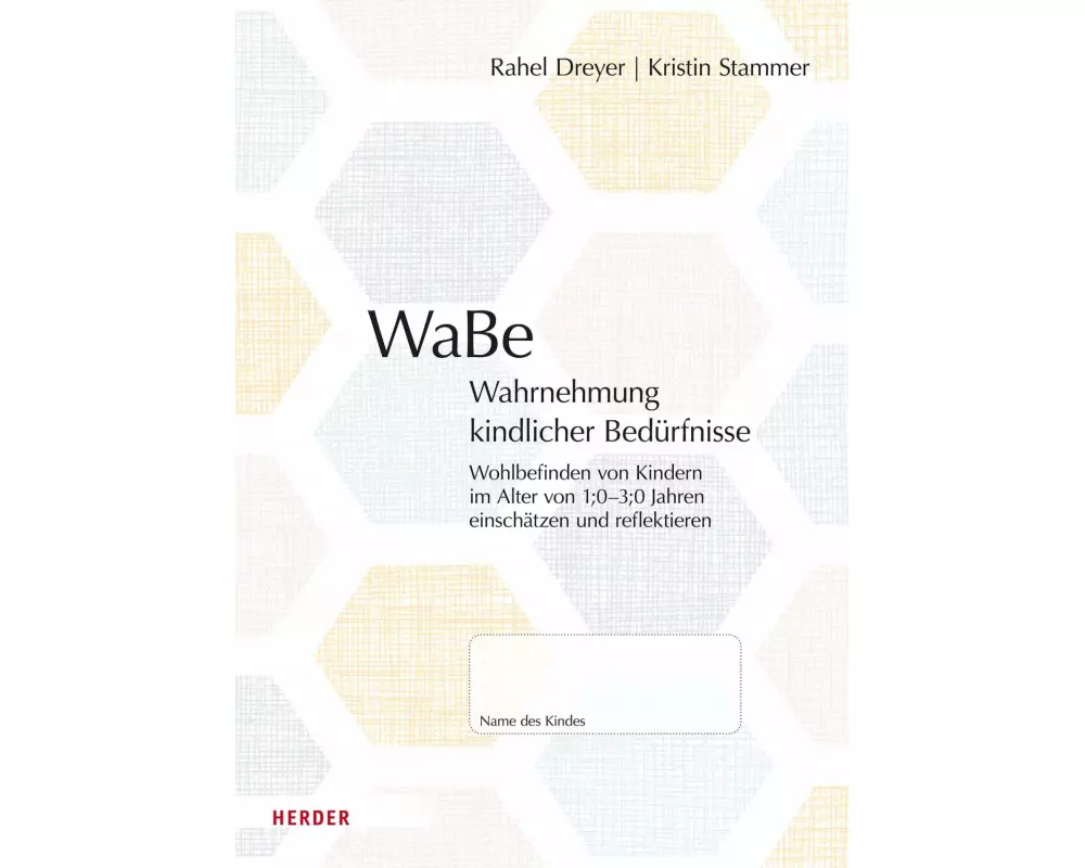 WaBe. Wahrnehmung kindlicher Bedürfnisse
