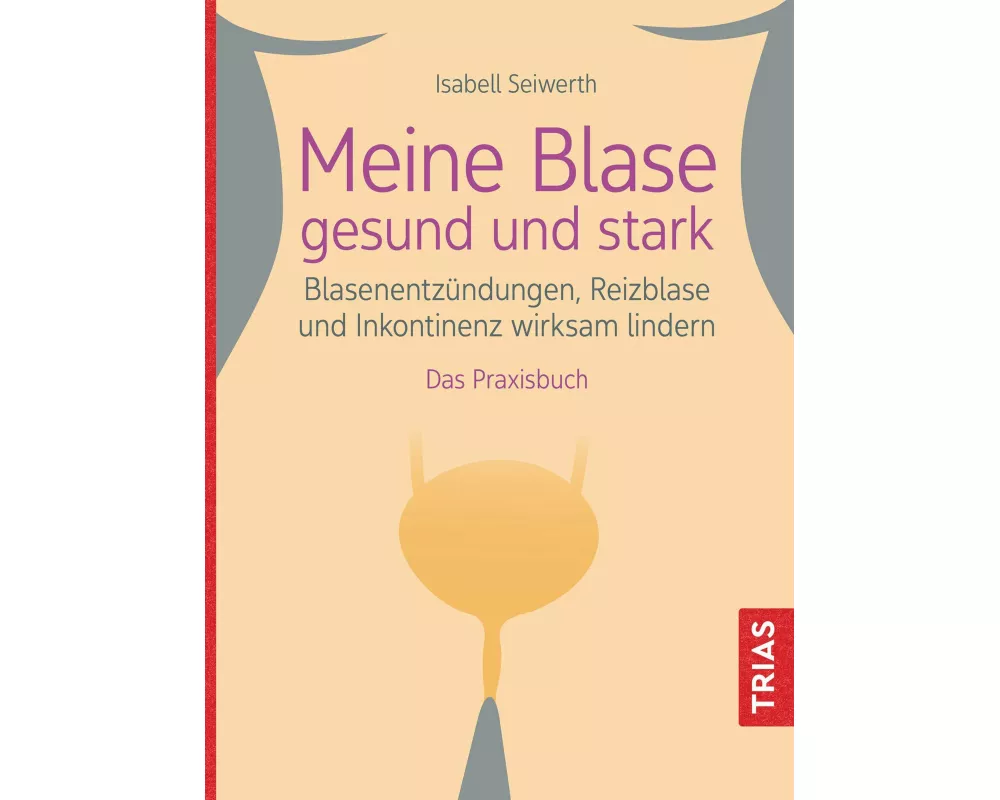 Meine Blase gesund und stark