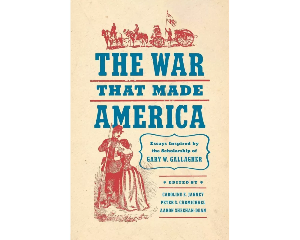 The War That Made America