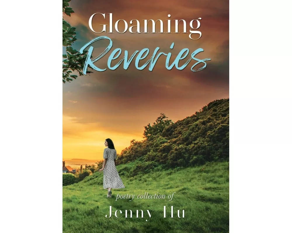 Gloaming Reveries