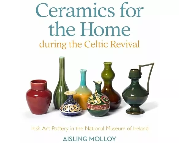 Ceramics for the Home During the Celtic Revival