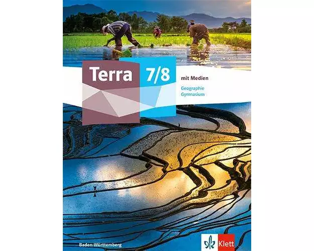 Terra Geographie 7/8. Ausgabe Baden-Württemberg Gymnasium