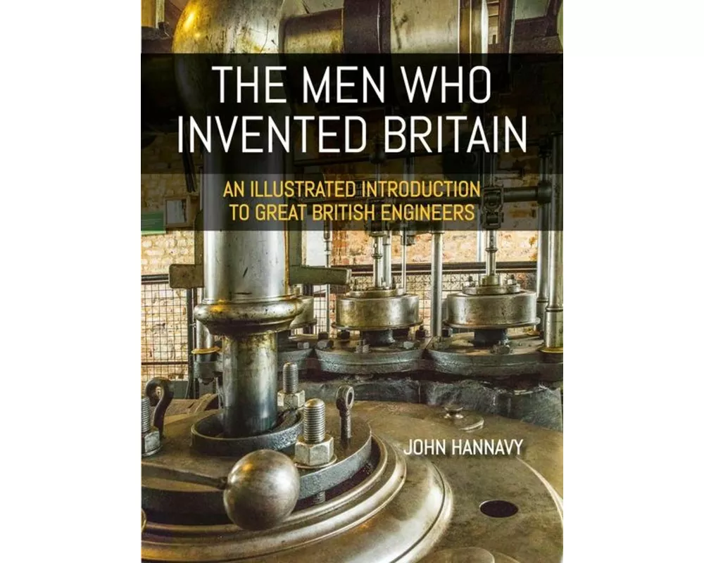 The Men who Invented Britain