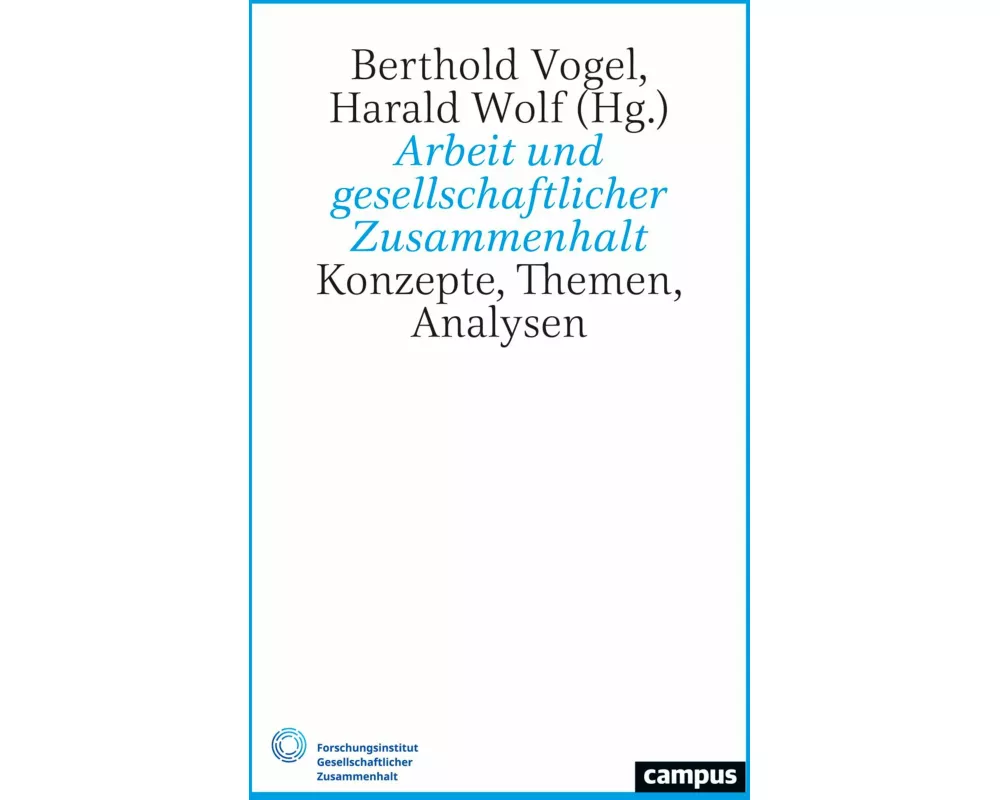 Arbeit und gesellschaftlicher Zusammenhalt