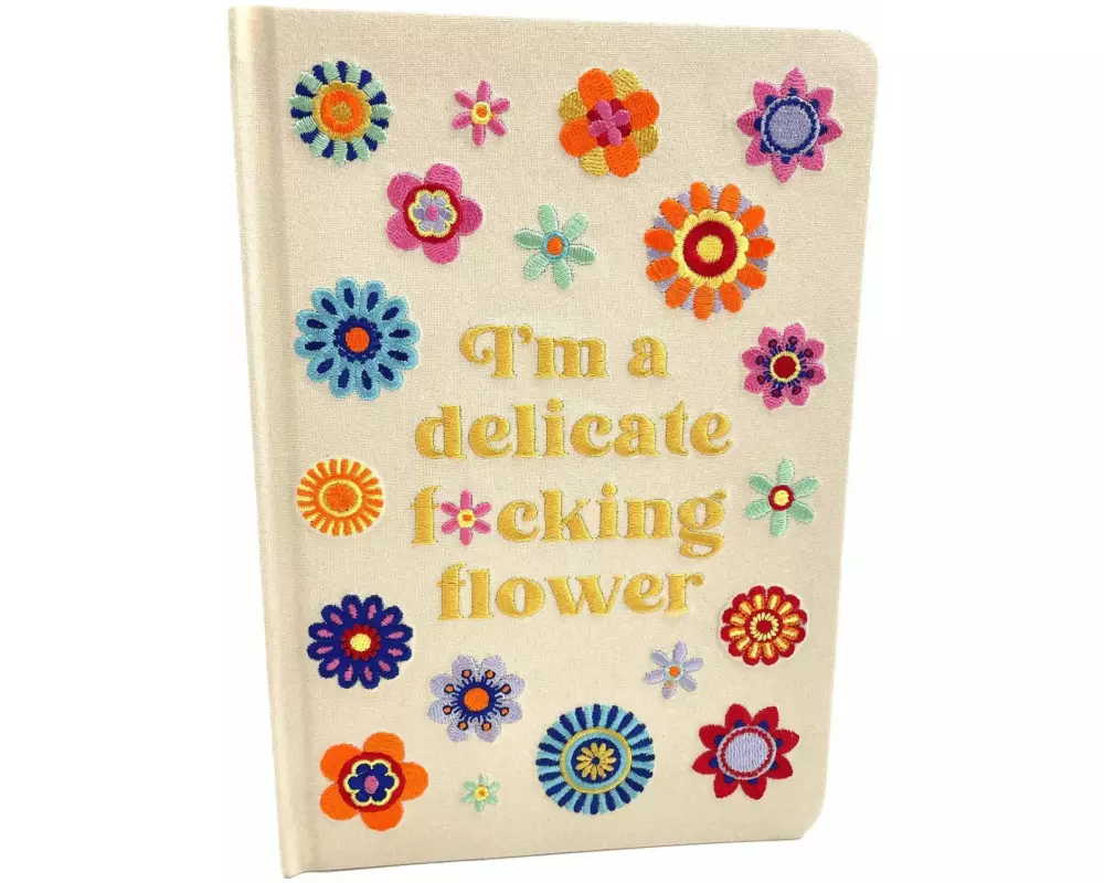 I'm a Delicate F*cking Flower Embroidered Journal