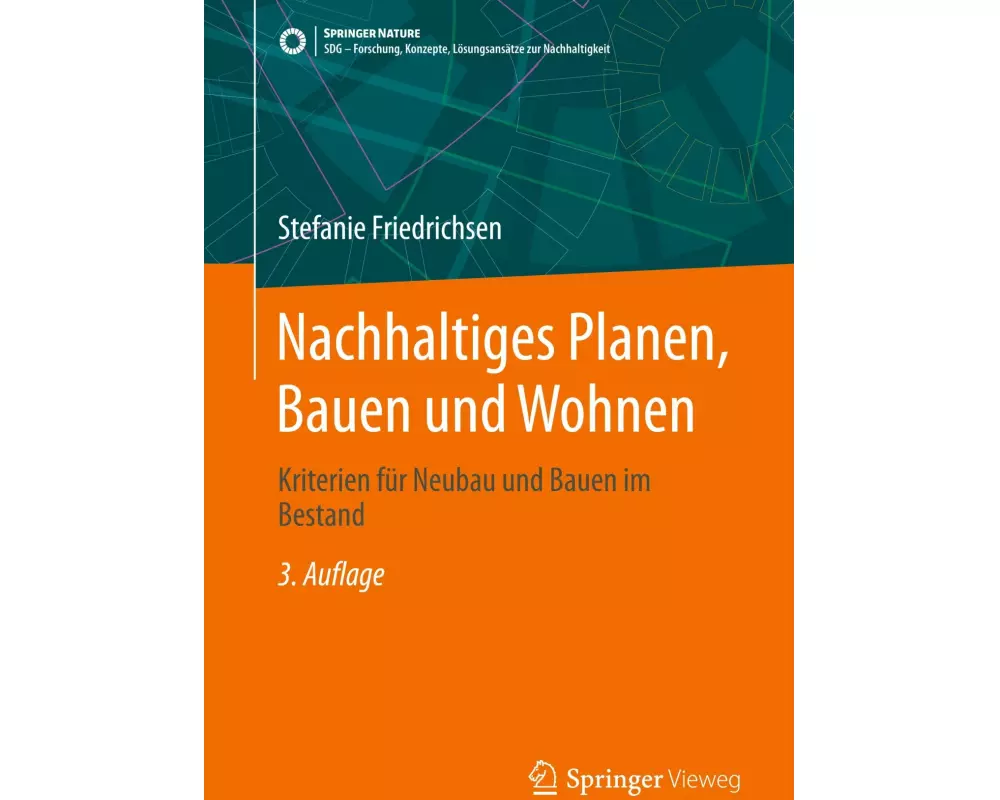 Nachhaltiges Planen, Bauen und Wohnen