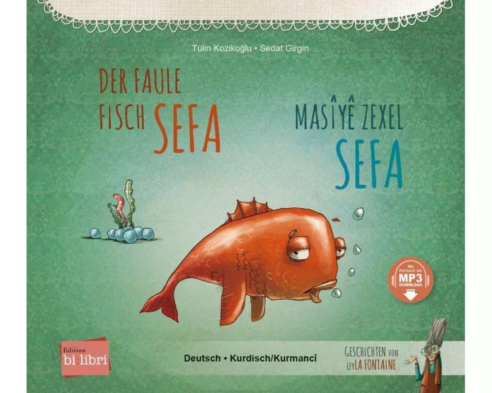 Der faule Fisch Sefa (Deutsch-Kurdisch/Kurmancî)
