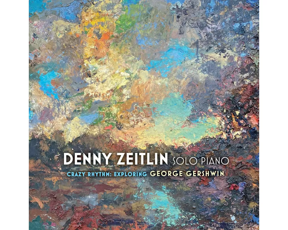 Crazy Rhythm: Exploring George Gershwin - Solo Pia