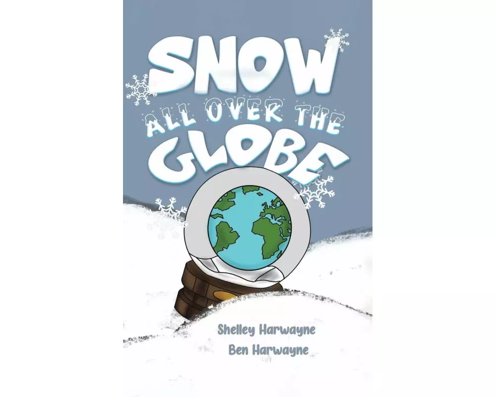 Snow All Over the Globe