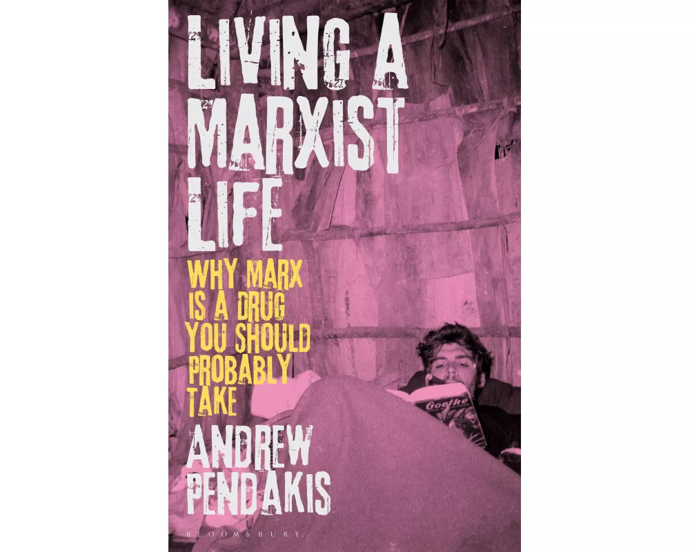 Living a Marxist Life