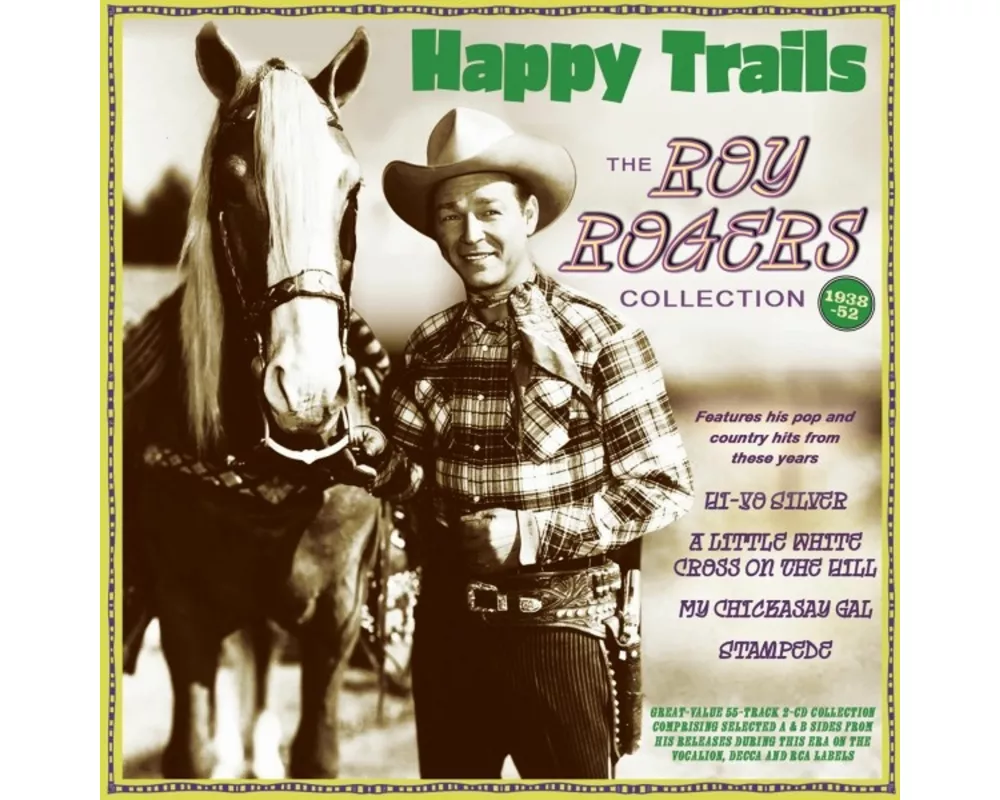 Happy Trails - The Roy Rogers Collection 1938-52