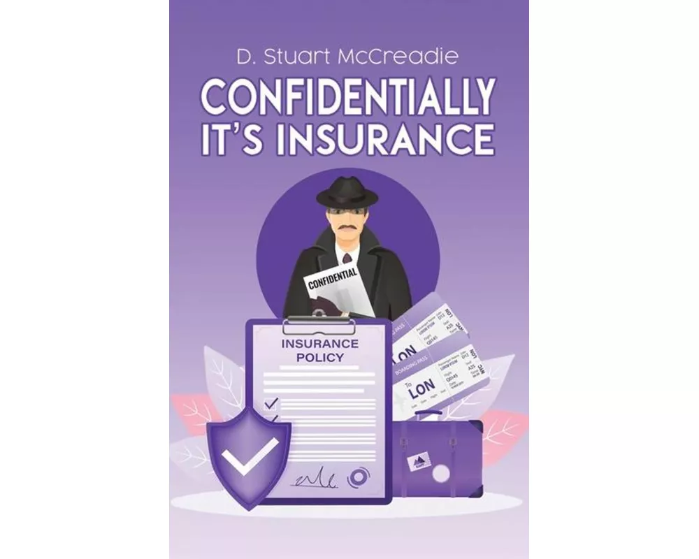 Confidentially It's Insurance