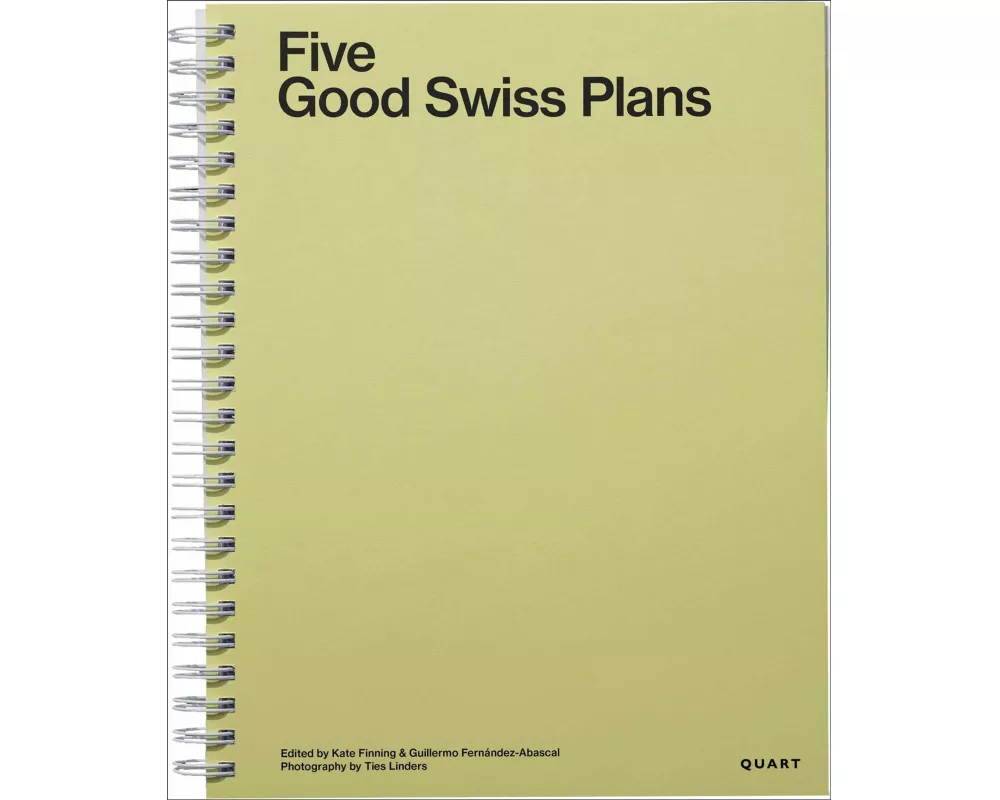 Five Good Swiss Plans