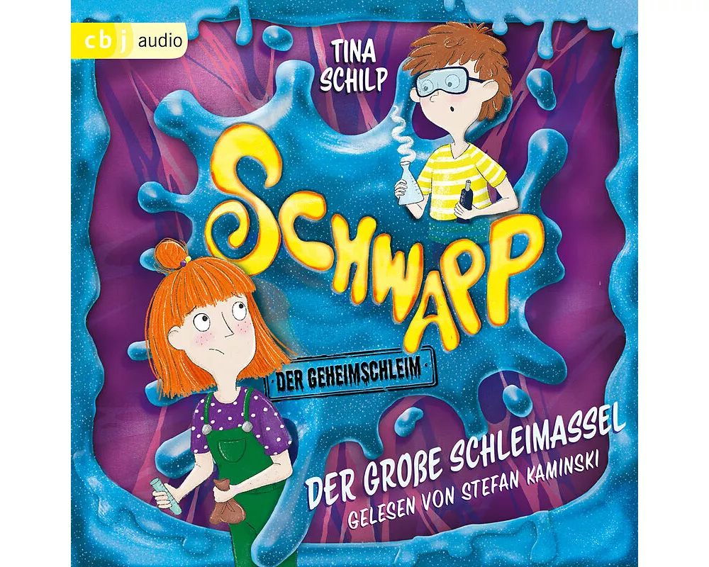 Schwapp, der Geheimschleim - Der große Schleimassel