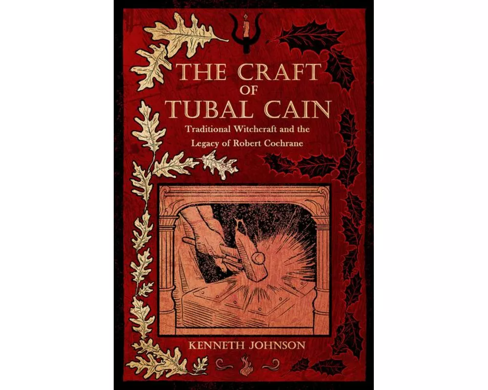 The Craft of Tubal Cain