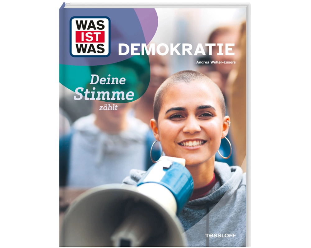 WAS IST WAS Demokratie. Deine Stimme zählt