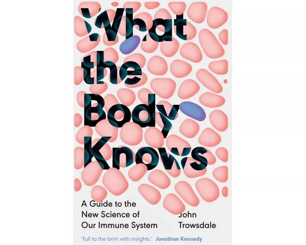 What the Body Knows
