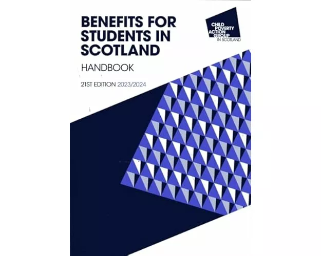 Benefits for Students in Scotland Handbook, 21st Edition 2023/24