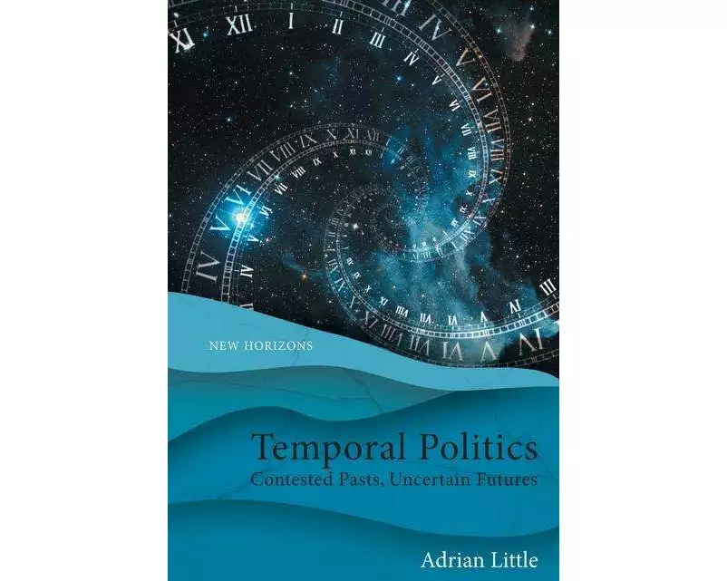 Temporal Politics