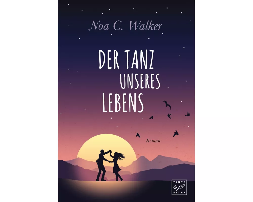 Der Tanz unseres Lebens