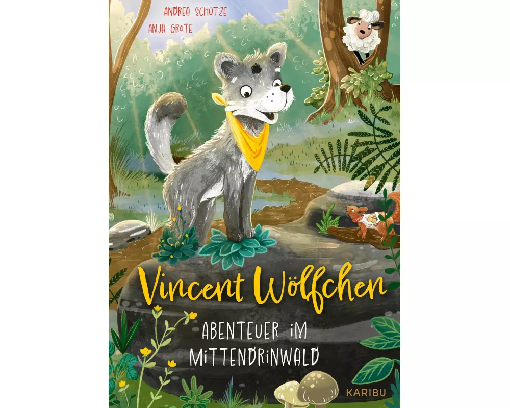 Vincent Wölfchen – Abenteuer im Mittendrinwald