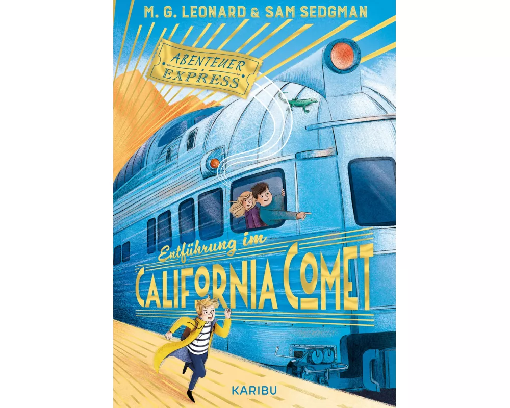 Abenteuer-Express (Band 2) – Entführung im California Comet