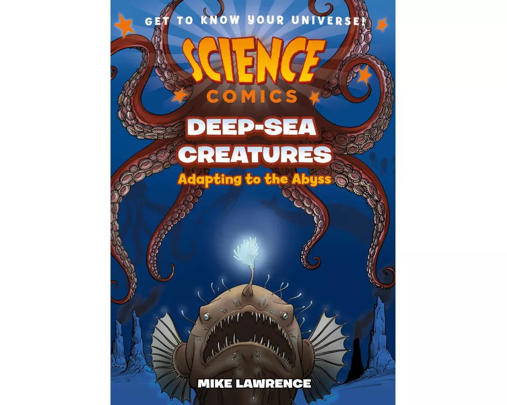 Science Comics: Deep-Sea Creatures