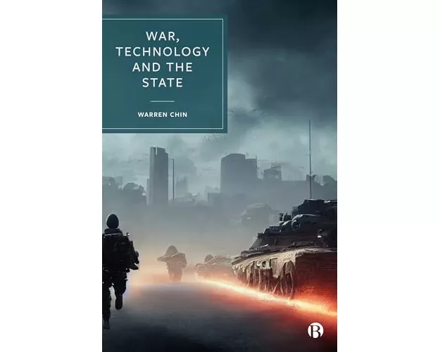 War, Technology and the State