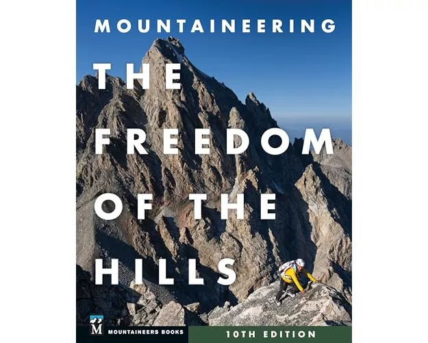 Mountaineering: The Freedom of the Hills, 10th Edition