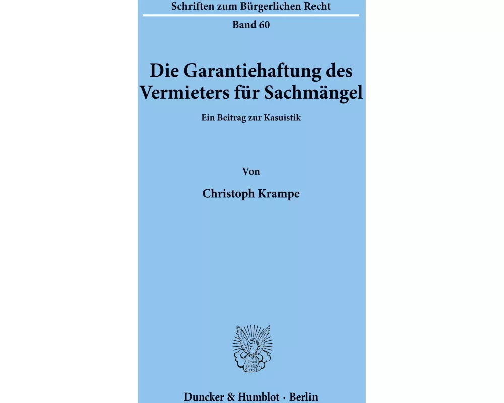 Die Garantiehaftung des Vermieters für Sachmängel