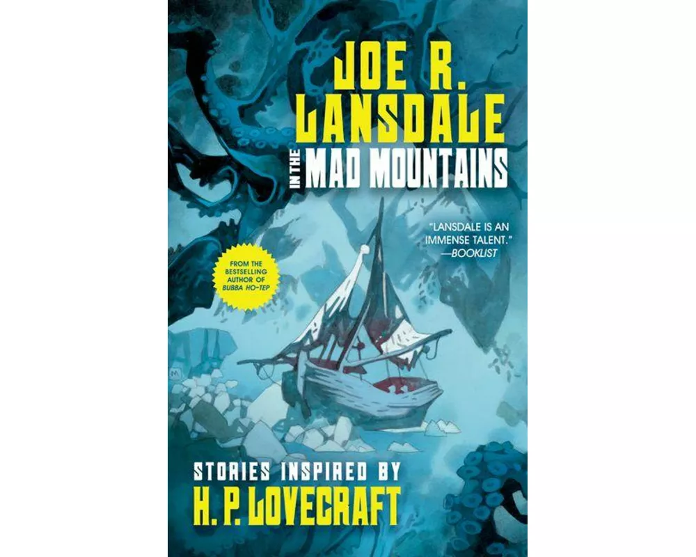 In the Mad Mountains: Stories Inspired by H. P. Lovecraft