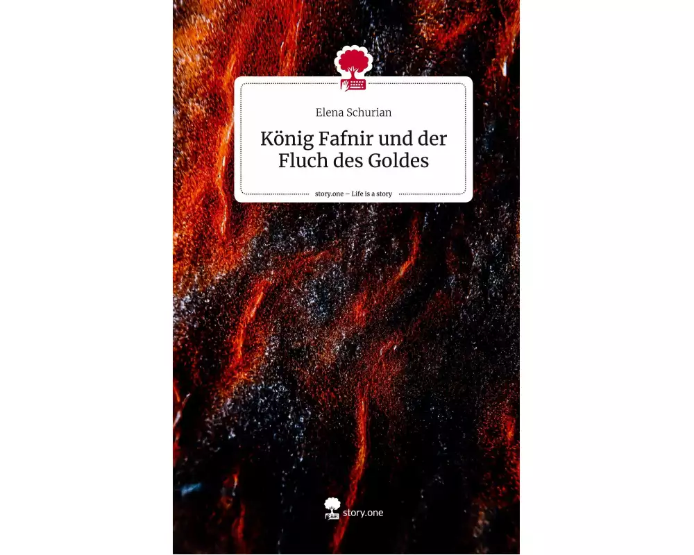 König Fafnir und der Fluch des Goldes. Life is a Story - story.one