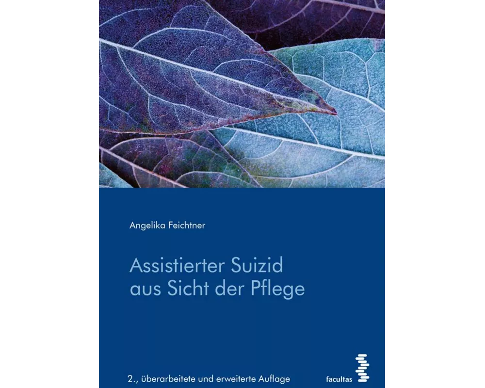 Assistierter Suizid aus Sicht der Pflege