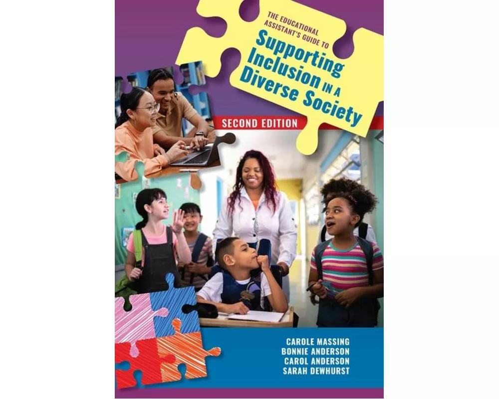 The Educational Assistant's Guide to Supporting Inclusion in a Diverse Society