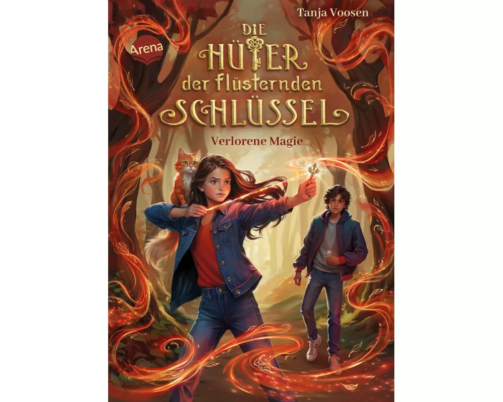 Die Hüter der flüsternden Schlüssel (1). Verlorene Magie