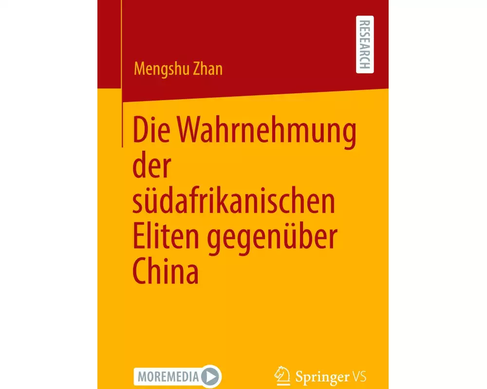 Die Wahrnehmung der südafrikanischen Eliten gegenüber China
