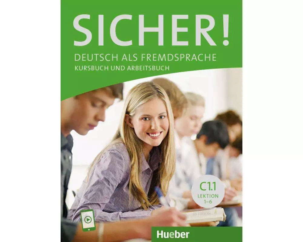 Sicher! C1.1. Kurs- und Arbeitsbuch mit Audios online, Lektion 1-6