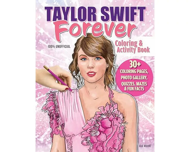 Taylor Swift Forever Coloring & Activity Book