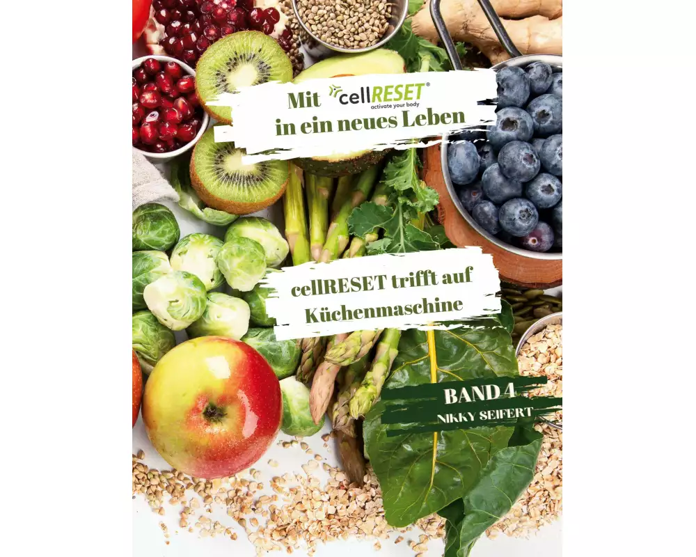 Mit cellRESET in ein neues Leben Band 4