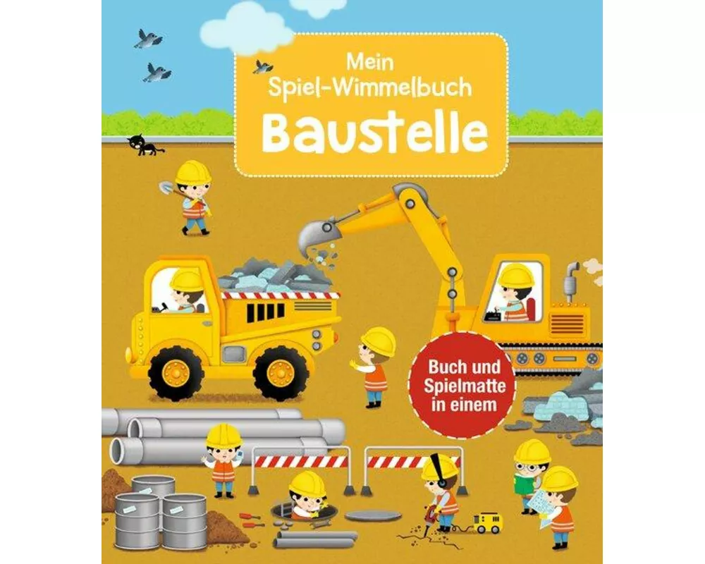 Mein Spiel-Wimmelbuch: Baustelle